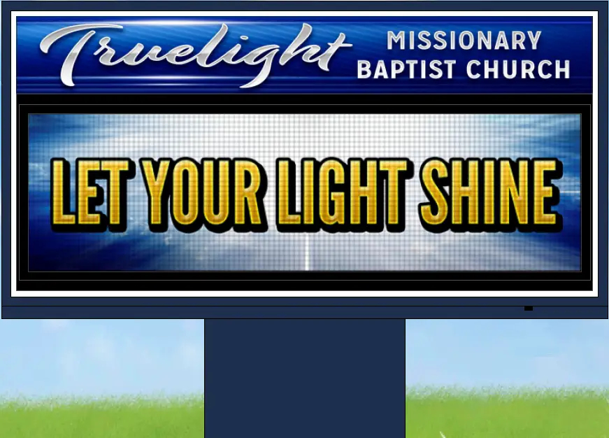 Truelight New Digital Sign